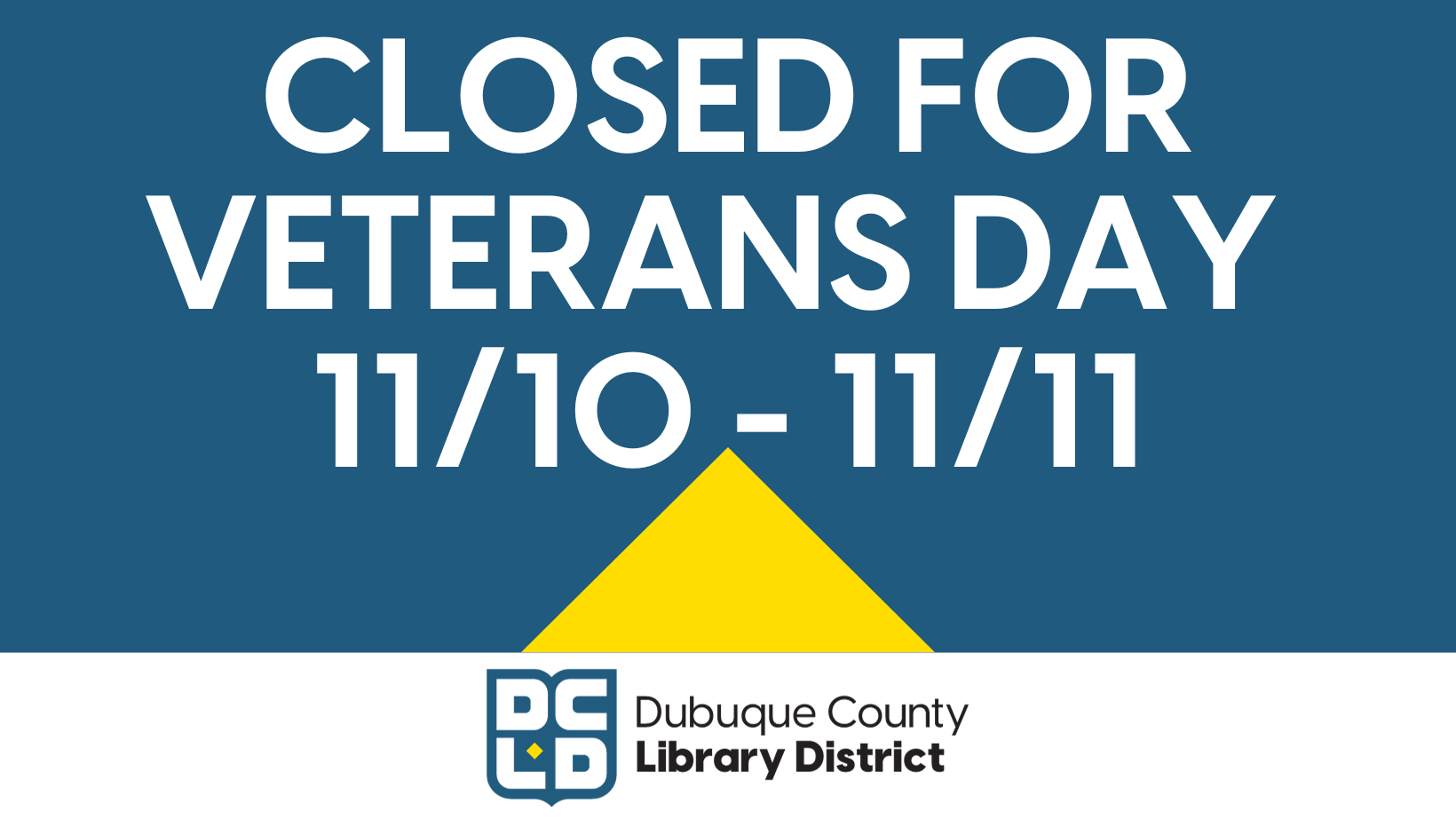 Library closed for Veteran's Day November 10 and 11
